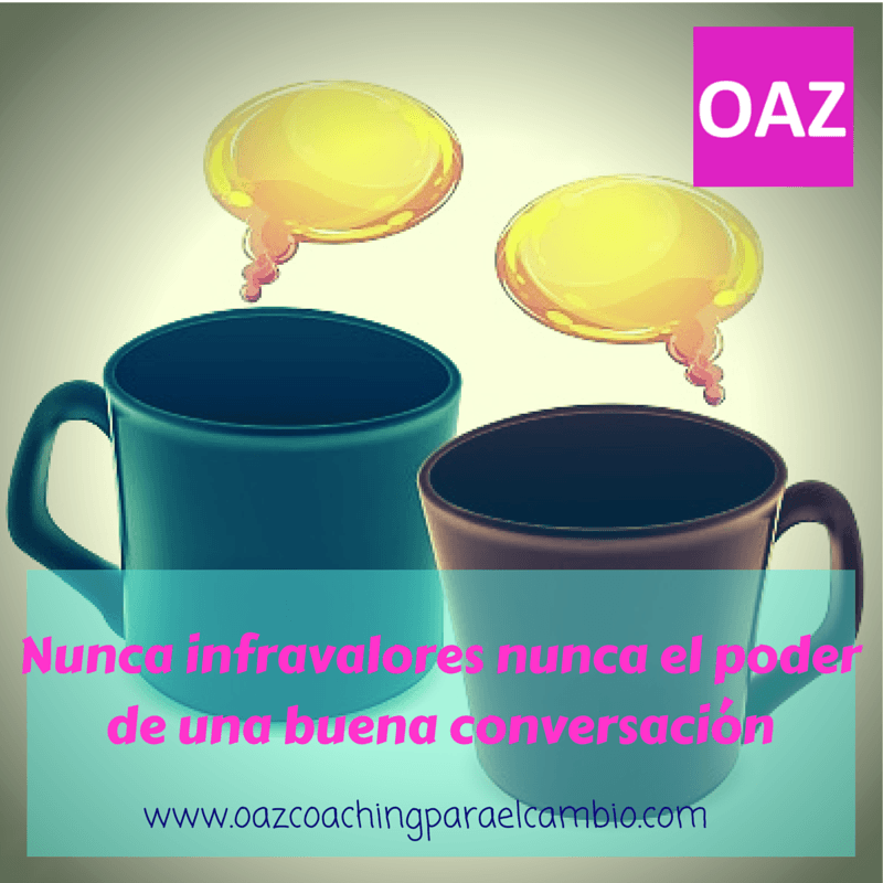 Cosas que aprendo en mis conversaciones…
