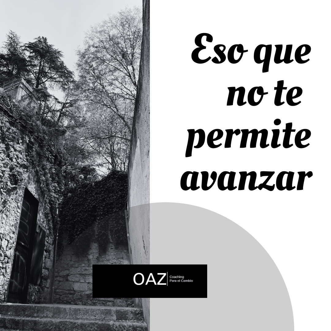 Eso que no te permite avanzar
